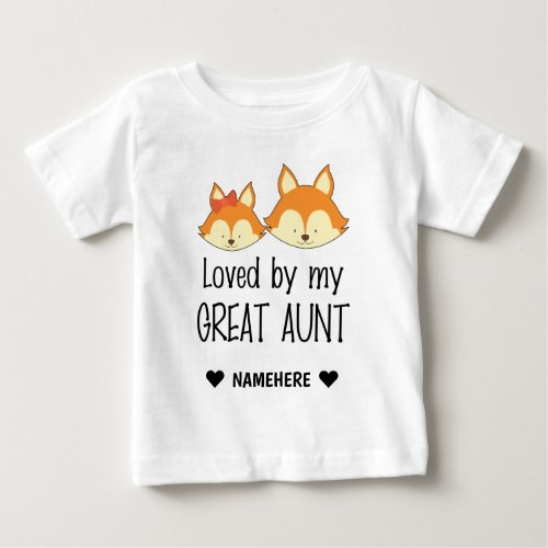 Loved By My Great Aunt Fox Baby T_Shirt