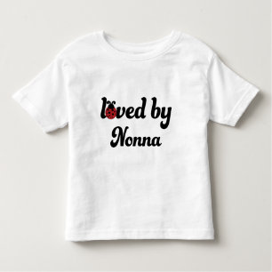 Loved By Nonna Gift Toddler T-shirt