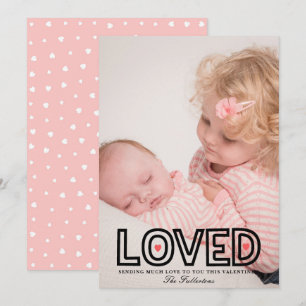 Loved Cute Valentines Day Photo Card