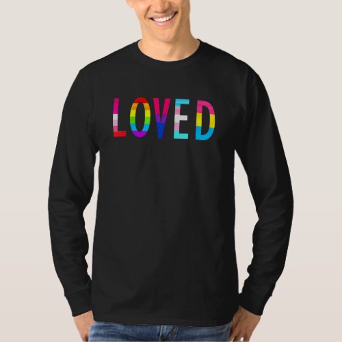 Loved Gay Pride Month Transgender Rainbow Lesbian  T_Shirt