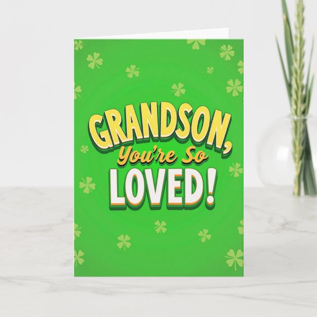 Loved Grandson Greeting Card (Front)