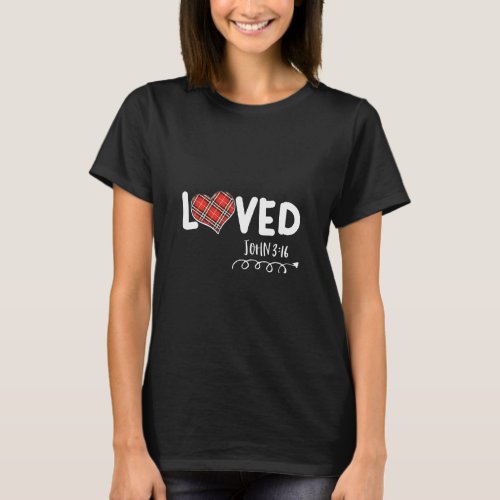 Loved John 316 Red Plaid Heart Christian  T_Shirt