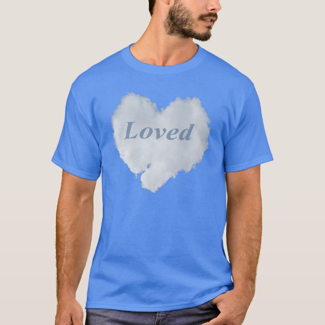 Loved Man T-Shirt (Front)