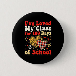 Loved My Cl For 100 Days Of School Valentines Day  Button