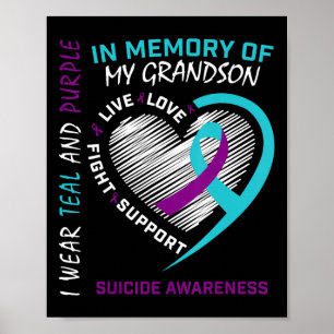 Loved One In Memory Of Grandson Suicide Awareness  Poster