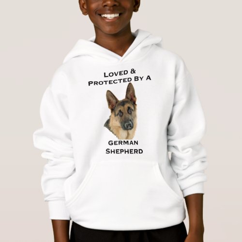 Loved  Protected By A German Shepherd Hoodie