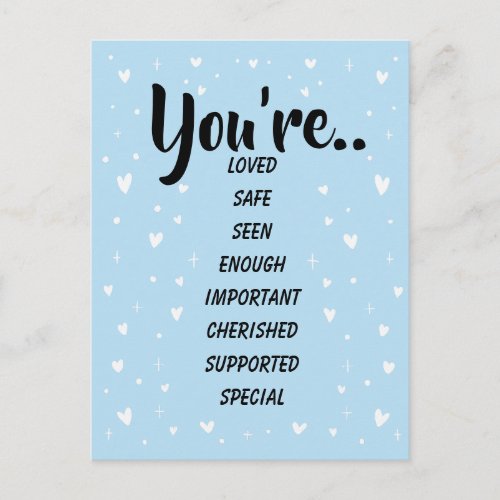 Loved Safe  Enough BLUE| Inspirational Kind Postcard