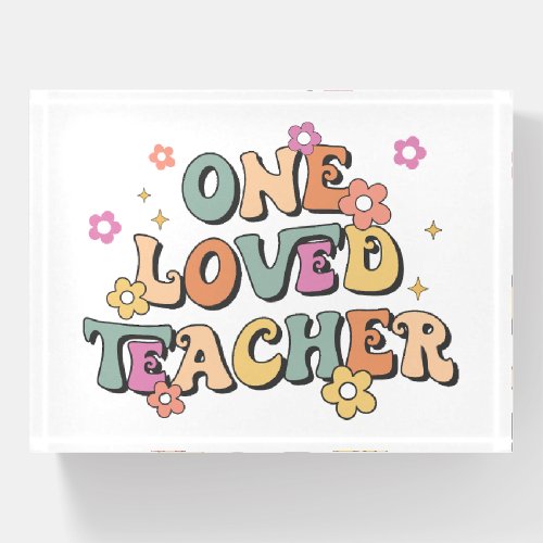 Loved Teacher Groovy Paperweight Classroom Gift