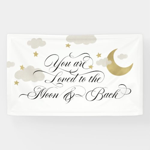Loved To The Moon And Back  Moon Stars Clouds Banner