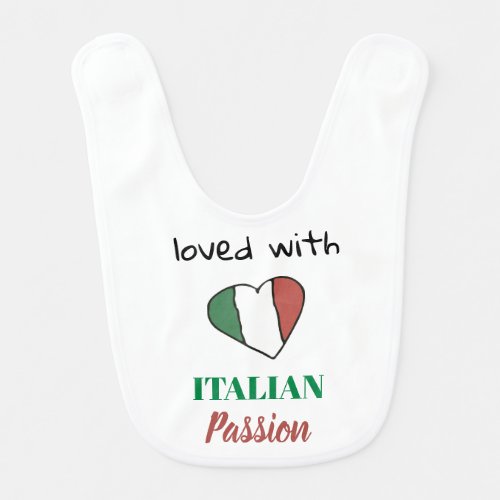  LOVED WITH ITALIAN PASSION Heart Flag White Baby Bib