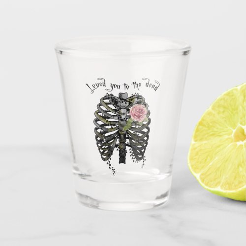 Loved You to the Dead  Floral Rib Cage Shot Glass