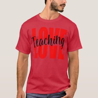 Loveeaching friends T-Shirt