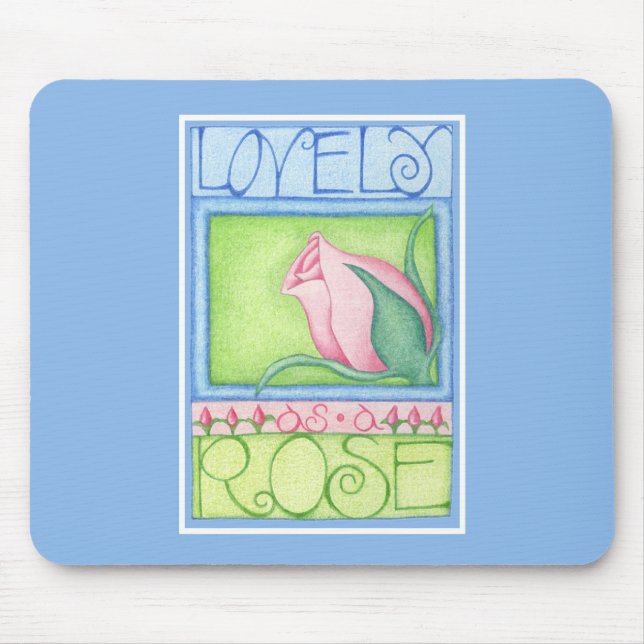 Lovely as a Rose Mousepad (Front)