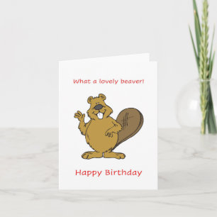 Lovely beaver, Happy Birthday Card