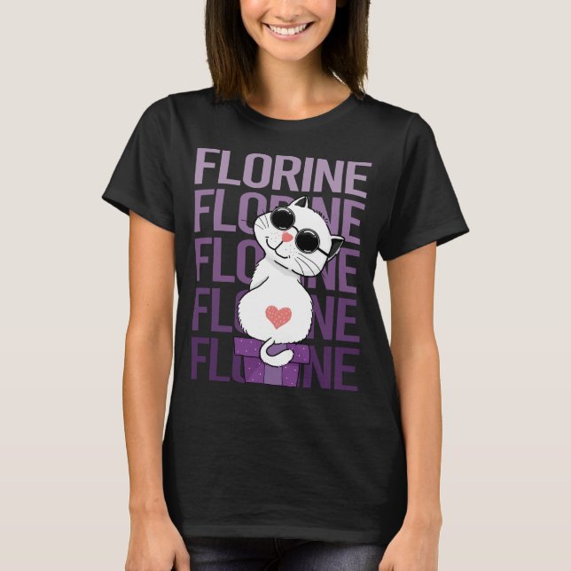 Lovely Cat - Florine Name T-Shirt (Front)