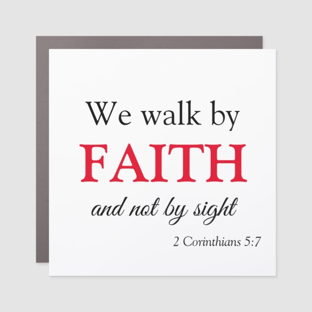 Lovely Christian We Walk By Faith Car Magnet (Front)