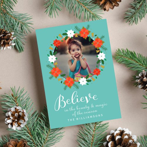 Lovely Christmas Wreath Believe in the Magic Photo Holiday Card