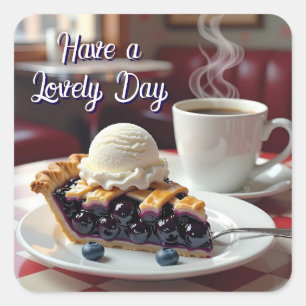 Lovely Day   Blueberry Pie, Ice Cream & Coffee Square Sticker