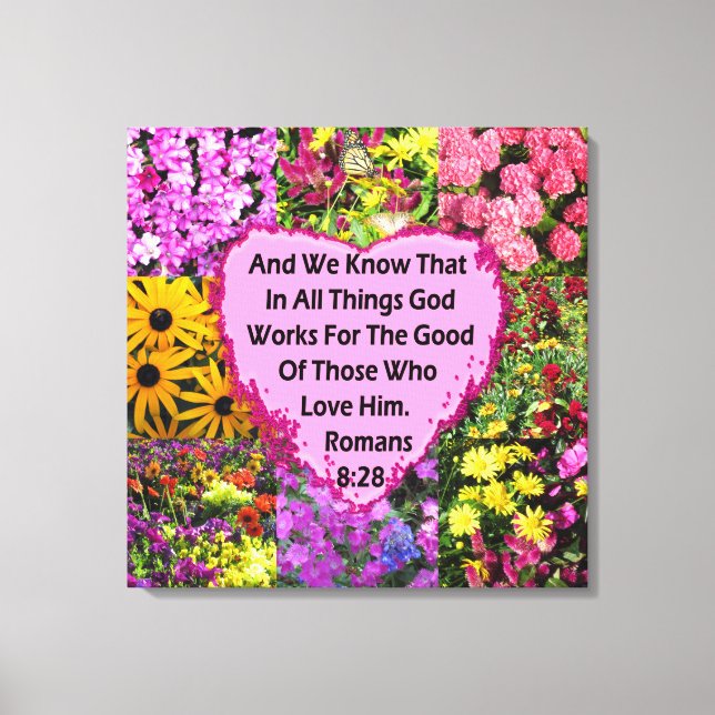 LOVELY FLORAL ROMANS 8:28 BIBLE VERSE CANVAS PRINT (Front)