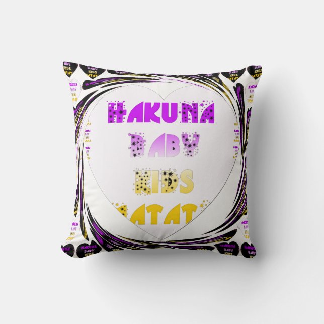 Lovely Heart Hakuna Matata Baby Kids Design Throw Pillow (Front)