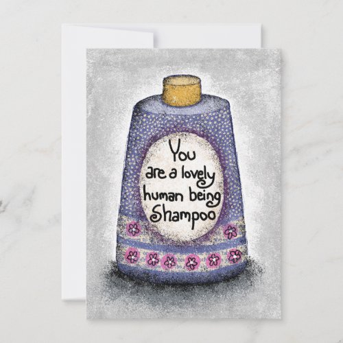 Lovely Human Shampoo Greeting Card