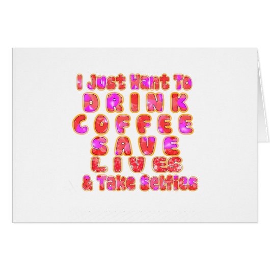 Lovely I just want to Drink Coffee Save Lives and (Front Horizontal)