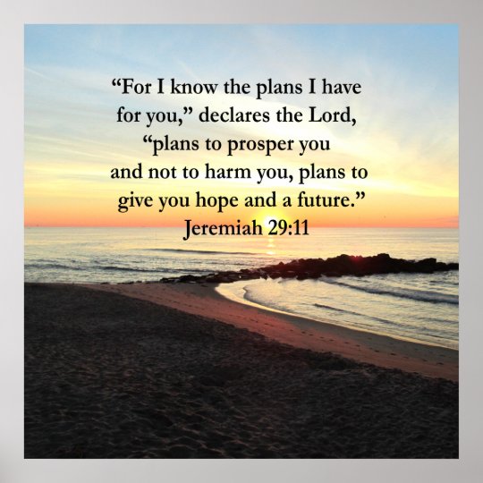 LOVELY JEREMIAH 29:11 SUNRISE PHOTO POSTER | Zazzle.com