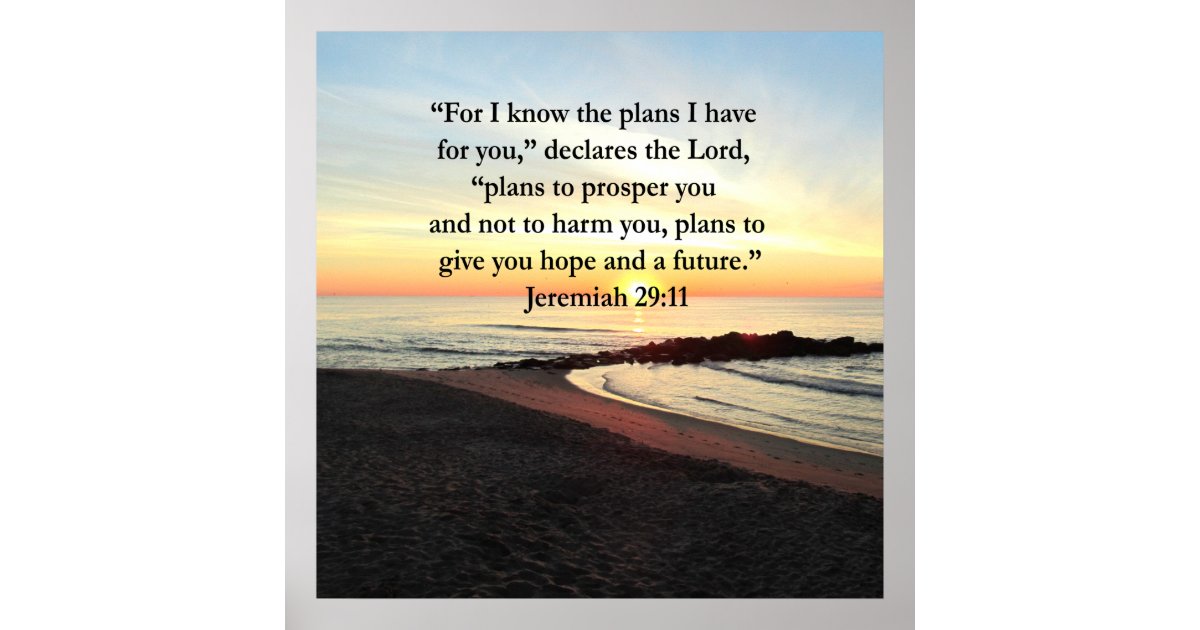 Lovely Jeremiah 29 11 Sunrise Photo Poster Zazzle Com