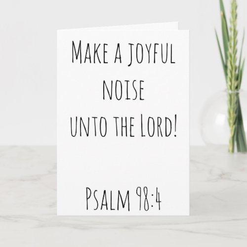 Lovely Joyful Noise unto the Lord Card