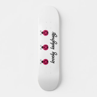Lovely Ladybugs Skateboard