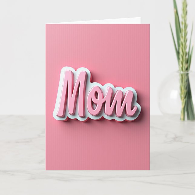 Lovely Mom Bubblegum Pink Card (Front)