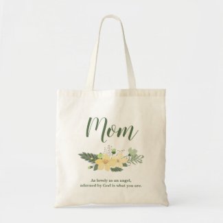 Lovely Mom Floral Charming Quote Tote Bag
