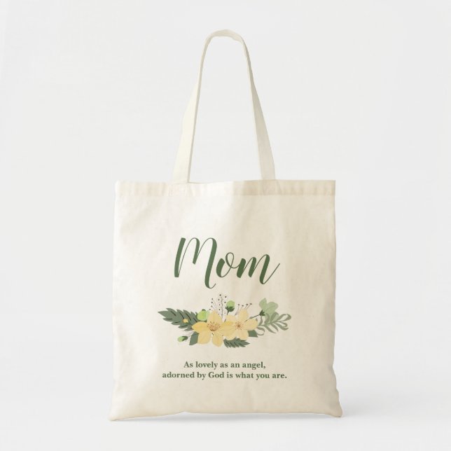 Lovely Mom Floral Charming Quote Tote Bag (Front)