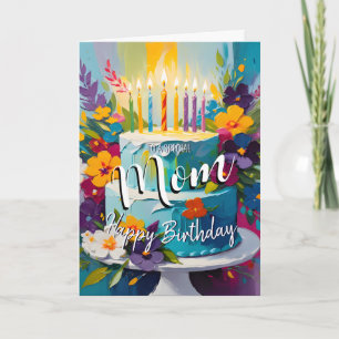 Lovely Mom Happy Birthday Cake Card   Sweet Birthd
