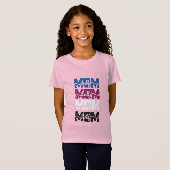 Lovely Mom T-Shirt (Front Full)