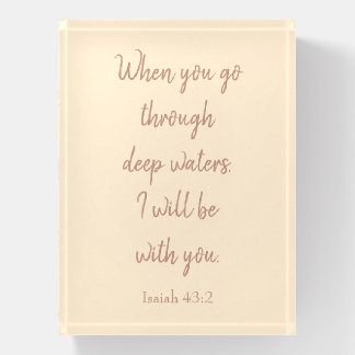 Lovely Pink Bible Verse I will be with you Paperweight