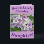 Lovely Pink Floral  Birthday Card for Daughter<br><div class="desc">Beautiful Primula flowers make a great image for this floral birthday card for Daughter.  Text can easily be customised as wished.</div>