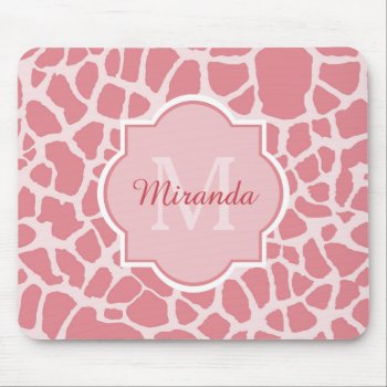 Lovely Pink Giraffe Pattern With Monogram And Name Mouse Pad by ohsogirly at Zazzle
