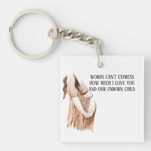 Lovely Pregnancy Wife Gift With Romantic Quote Keychain
