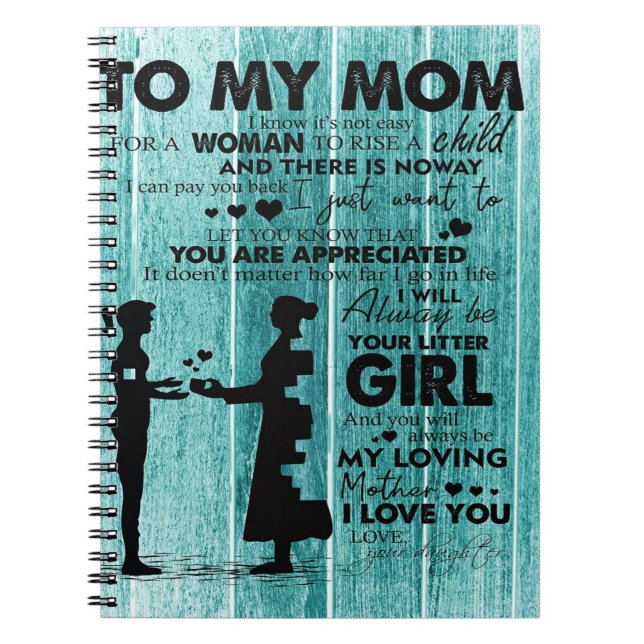 Lovely Quotes To My Mom | Gift For Mother Notebook (Front)