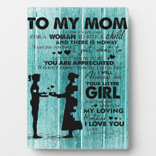 Lovely Quotes To My Mom Gift For Mother Plaque