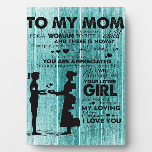 Lovely Quotes To My Mom  Gift For Mother Plaque