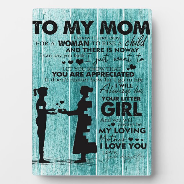 Lovely Quotes To My Mom | Gift For Mother Plaque (Front)