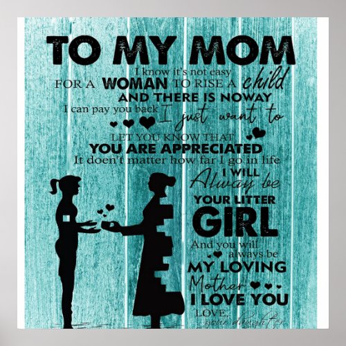 Lovely Quotes To My Mom  Gift For Mother Poster