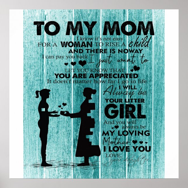 Lovely Quotes To My Mom | Gift For Mother Poster (Front)