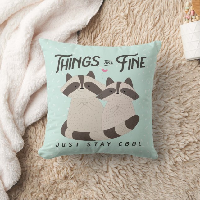 Lovely Raccoons Card, Things Are Fine, Raccoons Throw Pillow (Blanket)