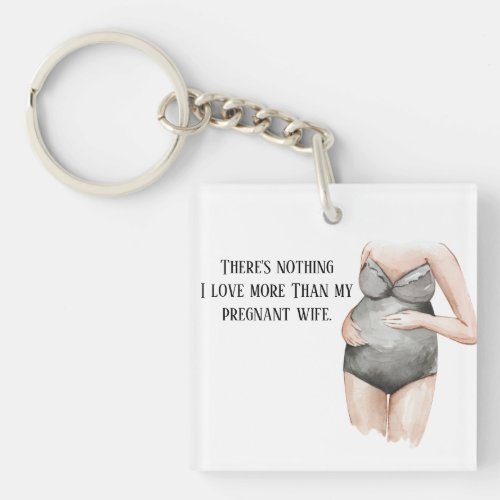 Lovely Romantic Pregnancy Wife Gift With Quote Keychain