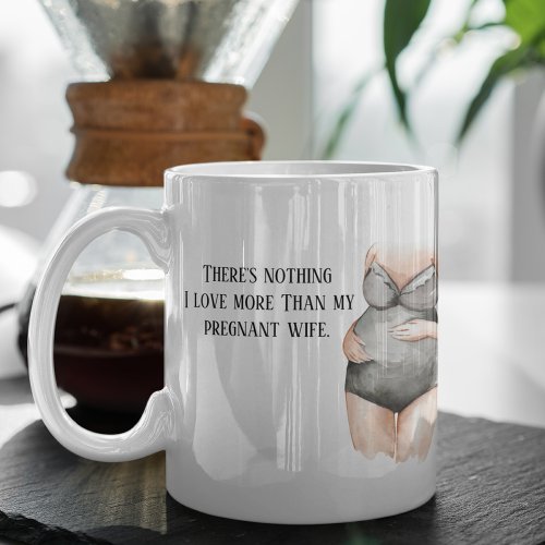 Lovely Romantic Pregnancy Wife Gift With Quote Mug