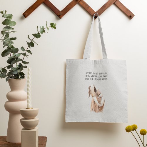 Lovely Romantic Pregnancy Wife Gift With Quote Tote Bag