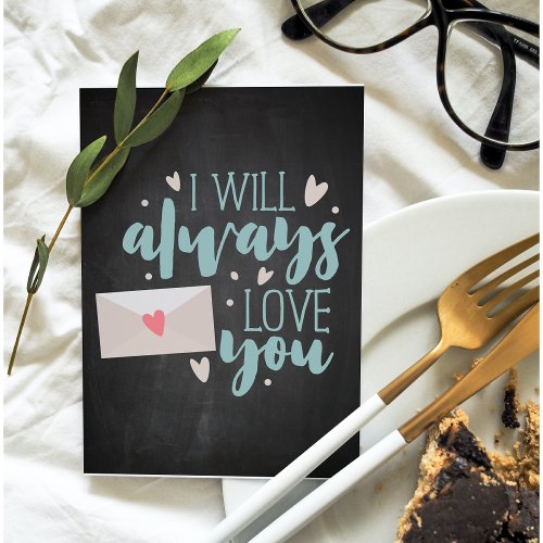 Lovely Romantic Quote Always Love You Gift Holiday Card